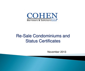 re-sale codominiums and status certificates